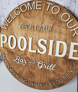 Welcome to our Poolside Sign
