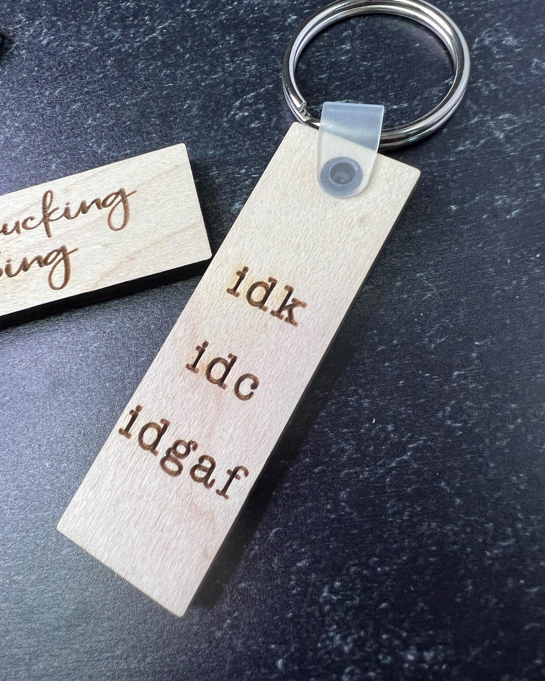Key chain - idk, idc, idgaf